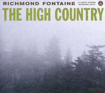 Richmond Fontaine: The High Country [CD]