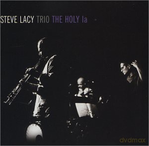 Steve Lacy: The Holy La [CD]
