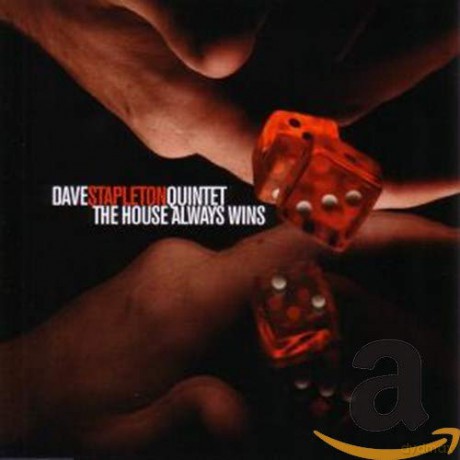 Dave Stapleton Quintet: The House Always Wins [CD]