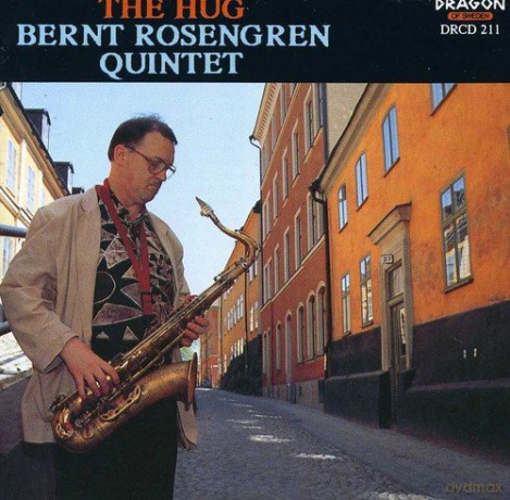 Bernt Rosengren Quintet: The Hug [CD]