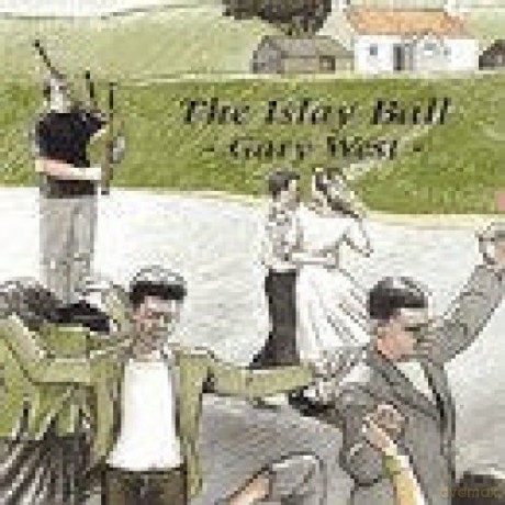 Gary West: The Islay Ball [CD]