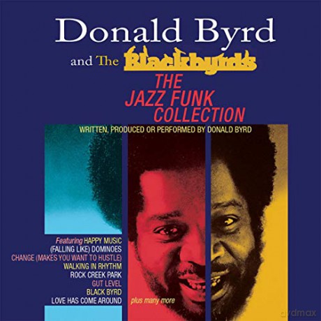 Donald Byrd And The Blackbyrds: The Jazz Funk Collection [3CD]