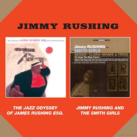 Jimmy Rushing: The Jazz Odyssey of + Jimmy Rushing & the Smith Girls + 3 [CD]
