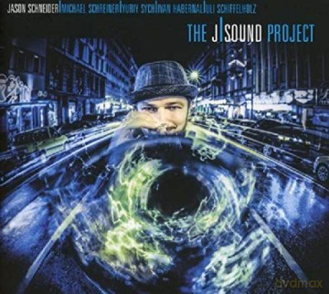 Schneider, Jason: The J-Sound Project [CD]