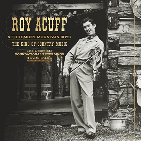 Roy Acuff: The King Of Country Music [11CD]