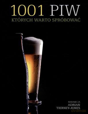 1001 piw, których warto spróbować [KSIĄŻKA]
