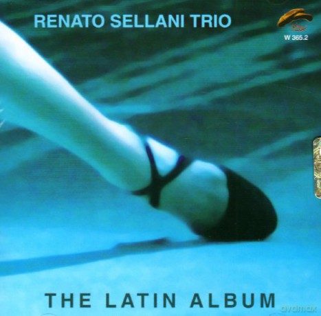 Renato Sellani Trio: The Latin Album [CD]
