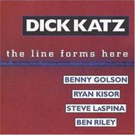 Dick Katz: The Line Forms Here [CD]