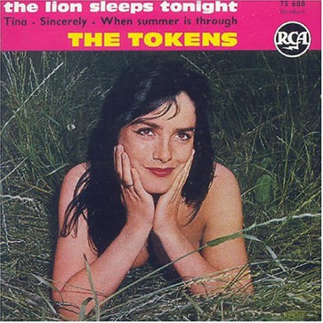 The Tokens: The Lion Sleeps Tonight [CD]