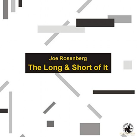 Joe Rosenberg: The Long And Short Of It [CD]