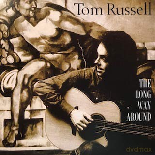 Tom Russell: The Long Way Around [CD]