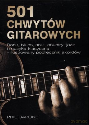 501 chwytów gitarowych - Phil Capone [KSIĄŻKA]