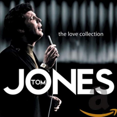 Tom Jones: The Love Collection [CD]