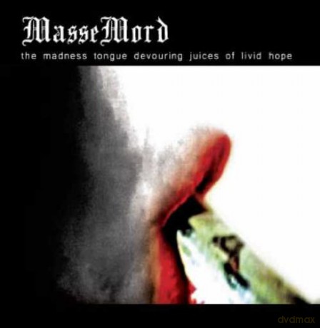 Massemord: The Madness Tongue Devouring [CD]