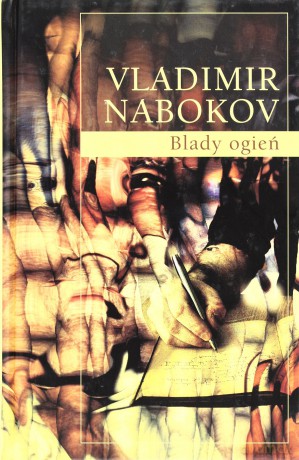 Blady ogień - Vladimir Nabokov [KSIĄŻKA]