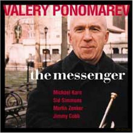 Valery Ponomarev: The Messenger [CD]