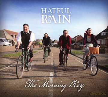 Hatful of Rain: The Morning Key [CD]