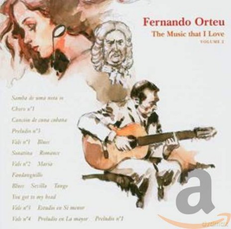 Fernando Orteu: The Music That I Love Vol. 2 [CD]