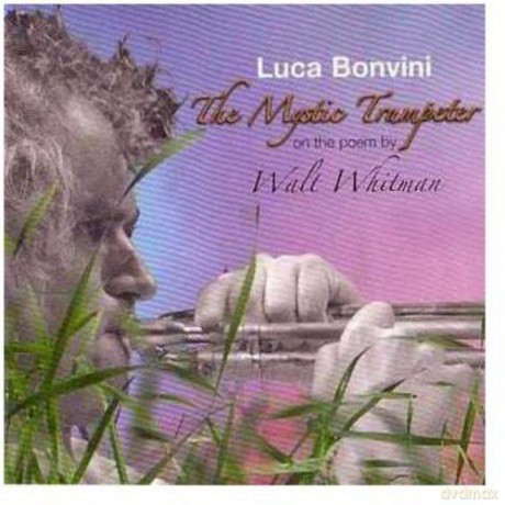 Luca Bonvini: The Mystic Trumpeter [CD]