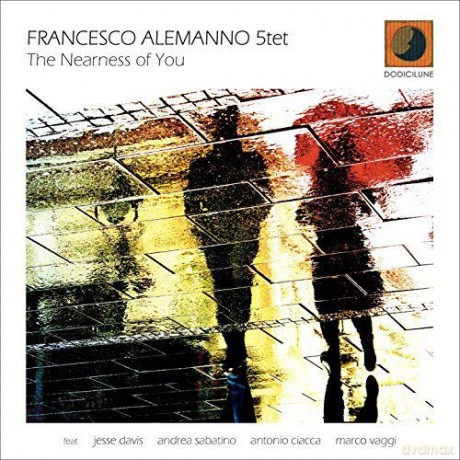 Francesco Alemanno 5tet: The Nearness Of You [CD]