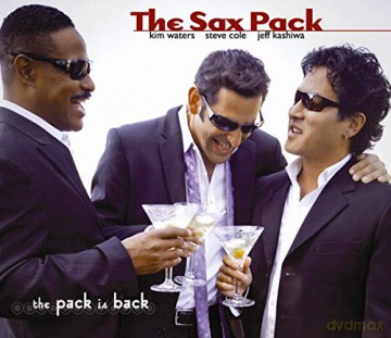The Sax Pack: The Pack Is Back [CD]