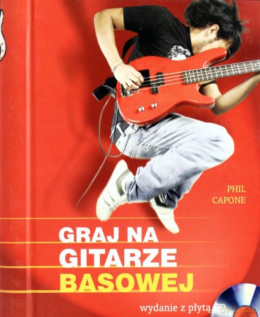 Graj na gitarze basowej - Phil Capone [KSIĄŻKA]