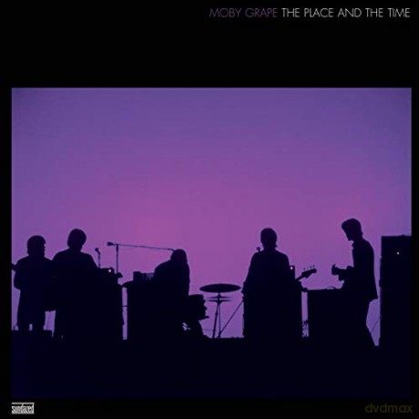 Moby Grape: The Place And The Time [CD]