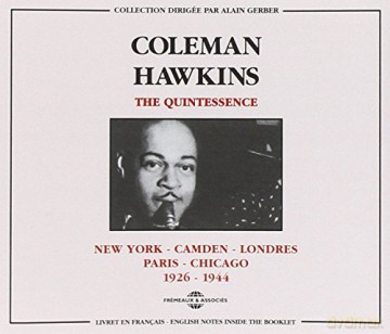 Coleman Hawkins: The Quintessence 1926-41 [2CD]