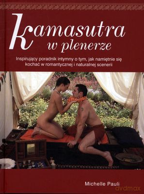 Kamasutra w plenerze - Michelle Pauli [KSIĄŻKA]