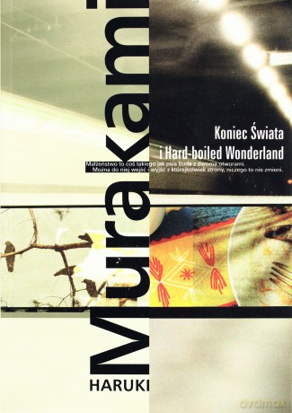 Koniec świata i Hard-boiled Wonderland - Haruki Murakami [KSIĄŻKA]
