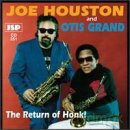 Joe Houston: The Return Of Honk! [CD]