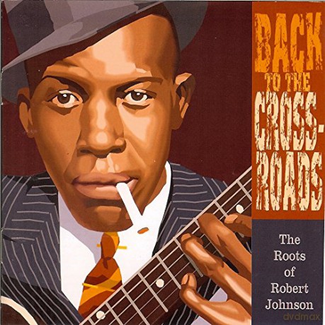 The Roots Robert Johnnson [CD]