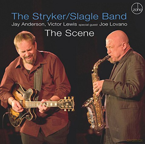 The Styker/Slagle Band: The Scene [CD]