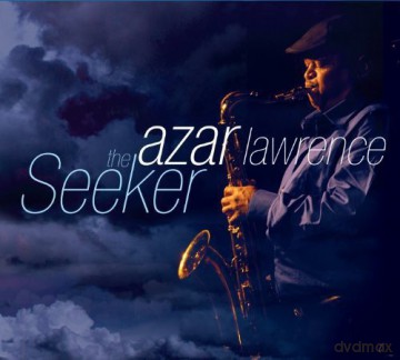Azar Lawrence: The Seeker [CD]