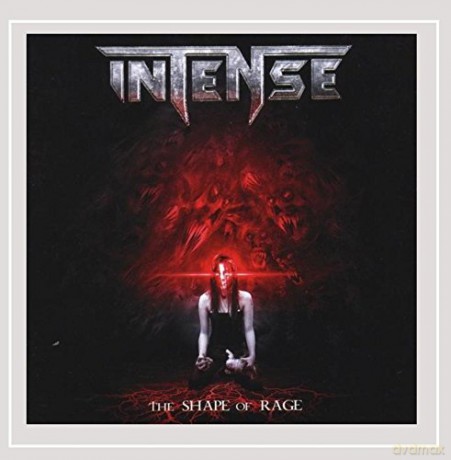 Intense: The Shape Of Rage [CD]