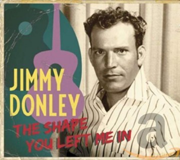 Jimmy Donley: The Shape You Left Me In [CD]