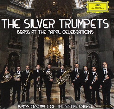 Brass ensam.of the Sistine Chapel: The Silver Trumpets [CD]