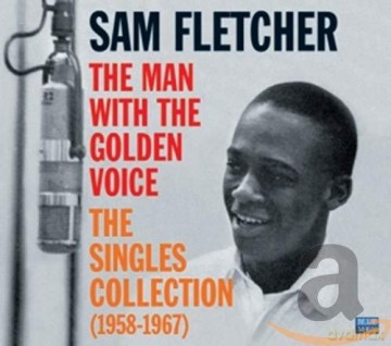 Sam Fletcher: The Singles Collection (1958 - 1967) [CD]