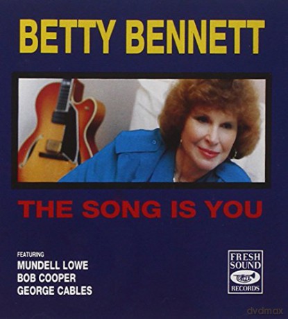 Betty Bennett: The Song Is You [CD]