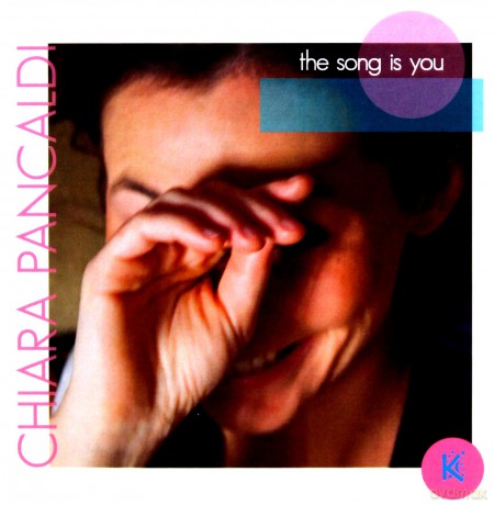 Chiara Pancaldi: The Song Is You [CD]