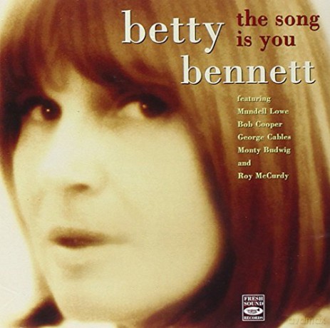 Betty Bennett: The Songs Is You [CD]