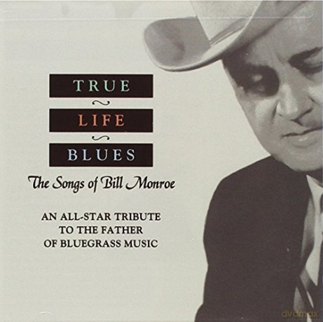 The Songs Of Bill Monroe [CD]