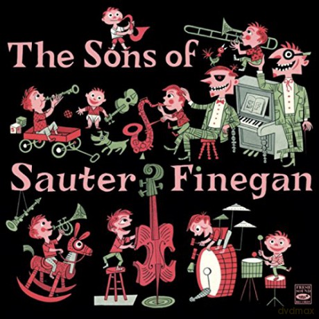 Eddie Sauter: The Sons Of Sauter Finegan + 9 Bt [CD]
