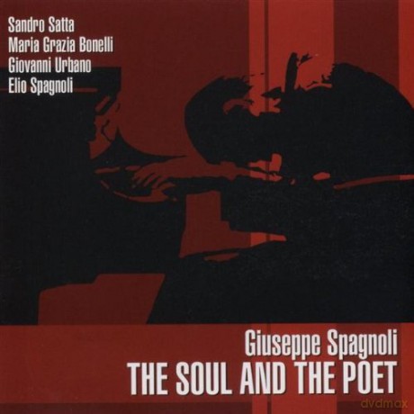Giuseppe Spagnoli: The Soul And The Poet [CD]
