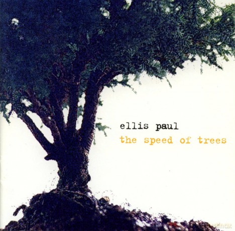 Ellis Paul: The Speed Of Trees [CD]