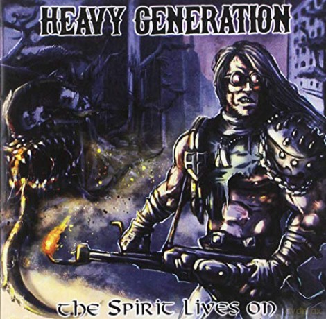 Heavy Generation: The Spirit Lives On [CD]