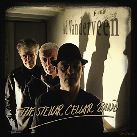 Ad Vanderveen: The Stellar Cellar Band [CD]