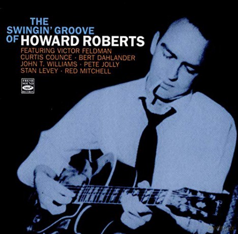 Howard Roberts: The Swingin' Groove Of [CD]