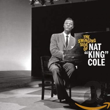 Nat King Cole: The Swinging Side Of Nat King Cole [CD]