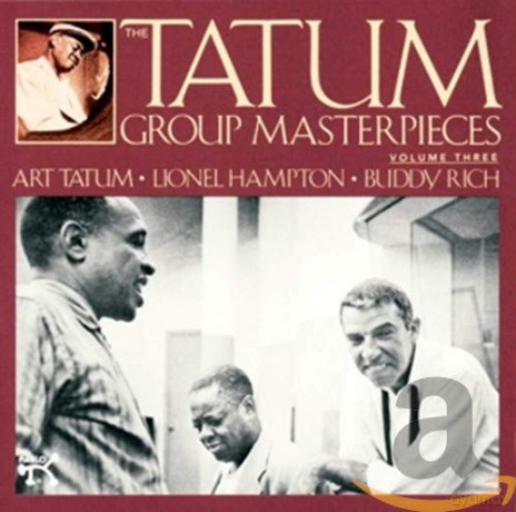 Art Tatum: The Tatum Group Masterpieces, Vol. 3 [CD]